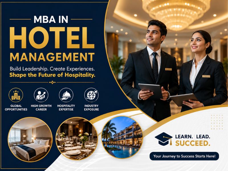 MBA in Hotel Management 2026 course benefits and career scope banner