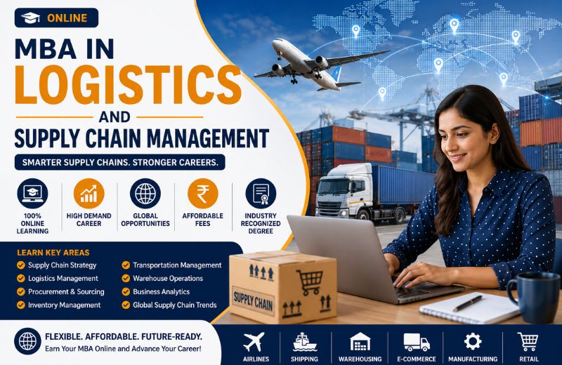 Online MBA, Logistics Management, Supply Chain Management, MBA Admissions 2026, Distance Learning, Higher Education, Career Scope