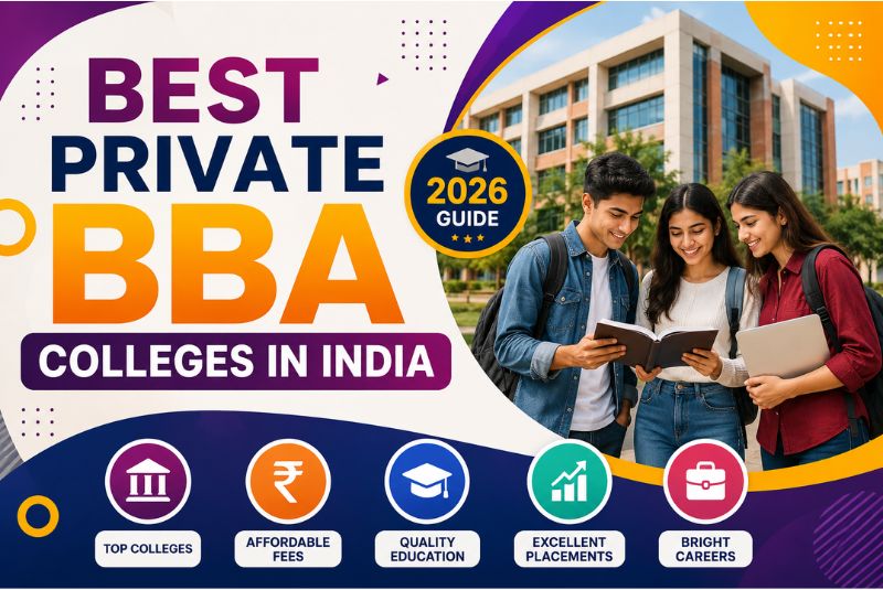 Best Private BBA Colleges in India 2026 featuring modern campuses, business students, and top management institutes.